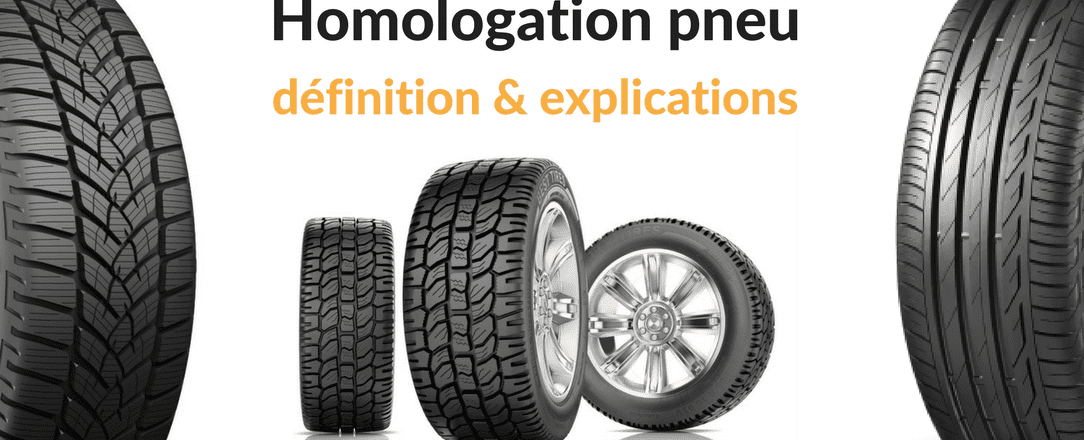 Qu’est-ce qu’une homologation pneumatique